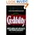 Credibility: How Leaders Gain and Lose It, Why People Demand It (Jossey-Bass Management)