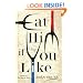 Eat Him if You Like