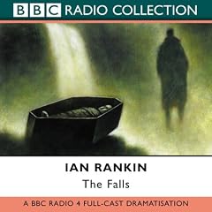 The Falls (Radio Collection) by Ian Rankin