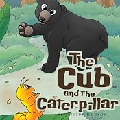 The Cub and the Caterpillar | [Rho Titus Hudson]