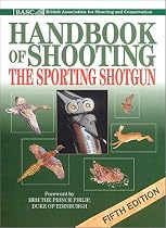 BASC Handbook of Shooting: The Sporting Shotgun