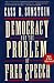 Third Party New : Democracy and the Problem of Free Speech