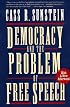 Democracy and the Problem of Free Speech