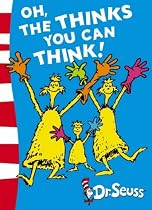 Oh, the Thinks You Can Think!: Green Back Book