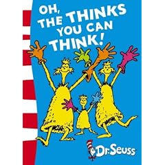 Oh, the Thinks You Can Think!: Green Back Book