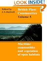 British Plant Communities: Volume 5, Maritime Communities and Vegetation of Open Habitats: Vol 5
