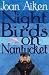 Books : Night Birds on Nantucket (The Wolves of Willoughby Chase)