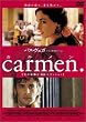 carmen./�J������ ���S���C��R-18�G�f�B�V���� [DVD]
