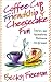 Book Coffee Cup Friendship & Cheesecake Fun: Stories and Adventures Among True Friends