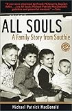 All Souls: A Family Story from Southie (Ballantine Reader's Circle)