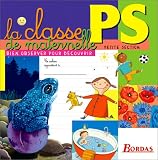 CLASSE DE PS    (Ancienne Edition)