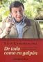 De todo como en galpon/ Of Everything Like in Galpon (Spanish Edition) (Spanish Edition)
