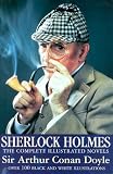 Sherlock Holmes: The Complete Illustrated Novels
