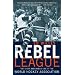 The Rebel League