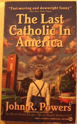 The Last Catholic in America (Signet Novel, No Ae7614)