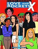 Love & Rockets Vol 10: Love and Rockets X