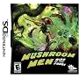 Mushroom Men: Rise of the Fungi