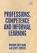 Book Professions, Competence and Informal Learning