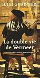 La Double Vie de Vermeer
