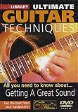 Ultimate Guitar Techniques-Getting A Great Sound