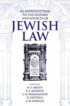 An Introduction to the History and Sources of Jewish Law (Publication / The Institute of Jewish Law, Boston University)