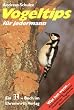 Vogeltips f�r jedermann