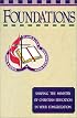 Foundations: Shaping the Ministry of Christian Education in Your Congregation