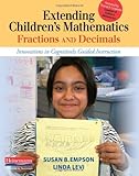Extending Children's Mathematics: Fractions & Decimals: Innovations In Cognitively Guided Instruction