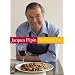 Jacques Pepin Fast Food My Way