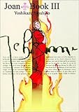 Joan, Volume 3