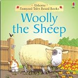 Woolly the Sheep (Farmyard Tales Board Books)