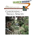 Click here to buy Gardening in Small Spaces: Creative Ideas from America's Best Gardeners (Fine Gardening... by  Fine Gardening Editors.