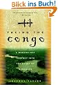 Facing the Congo: A Modern-Day Journey into the Heart of Darkness