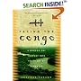 Facing the Congo: A Modern-Day Journey into the Heart of Darkness