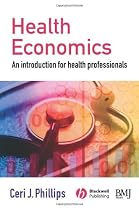 Health Economics: An Introduction for Health Professionals