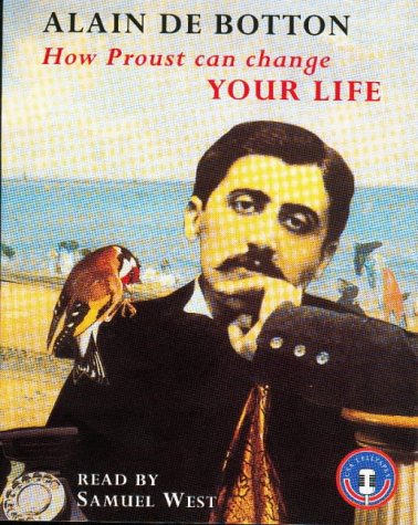 How Proust Can Change Your Life