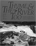 Thyme and the River Too: Brunches, Lunches, Picnic Sharon Van Loan