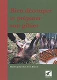 Bien découper et préparer son gibier