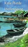 Wellent&auml;nze. - Katie Fforde