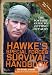 Hawke's Special Forces Survival Handbook: The Portable Guide to Getting Out Alive Hawke's Special Forces Survival Handbook: The Portable Guide to Getting Out Alive