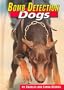 Bomb Detection Dogs (Dogs at Work Series)