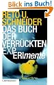 Das Buch der verr�ckten Experimente