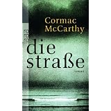 Die Stra�evon "Cormac McCarthy"