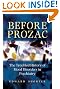 Before Prozac: The...