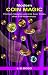 Modern Coin Magic: 116 Coin Sleights and 236 Coin Tricks with 510 Illustrations