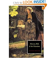 Heaven, Hell, and the Victorians