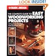 The Complete Guide to Easy Woodworking Projects (Black and Decker) by Creative Publishing International and The Editors of Creative Publishing international