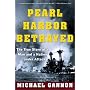 Pearl Harbor Betrayed