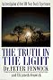 The Truth in the Light: An Investigation of over 300 Near-Death Experiences