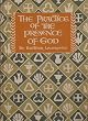 Practicing God's Presence: Brother Lawrence For Today's reader